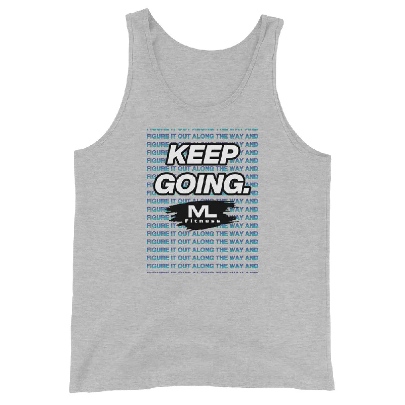 Figure It Out Along The Way And KEEP GOING. Unisex Tank Top lace back tank